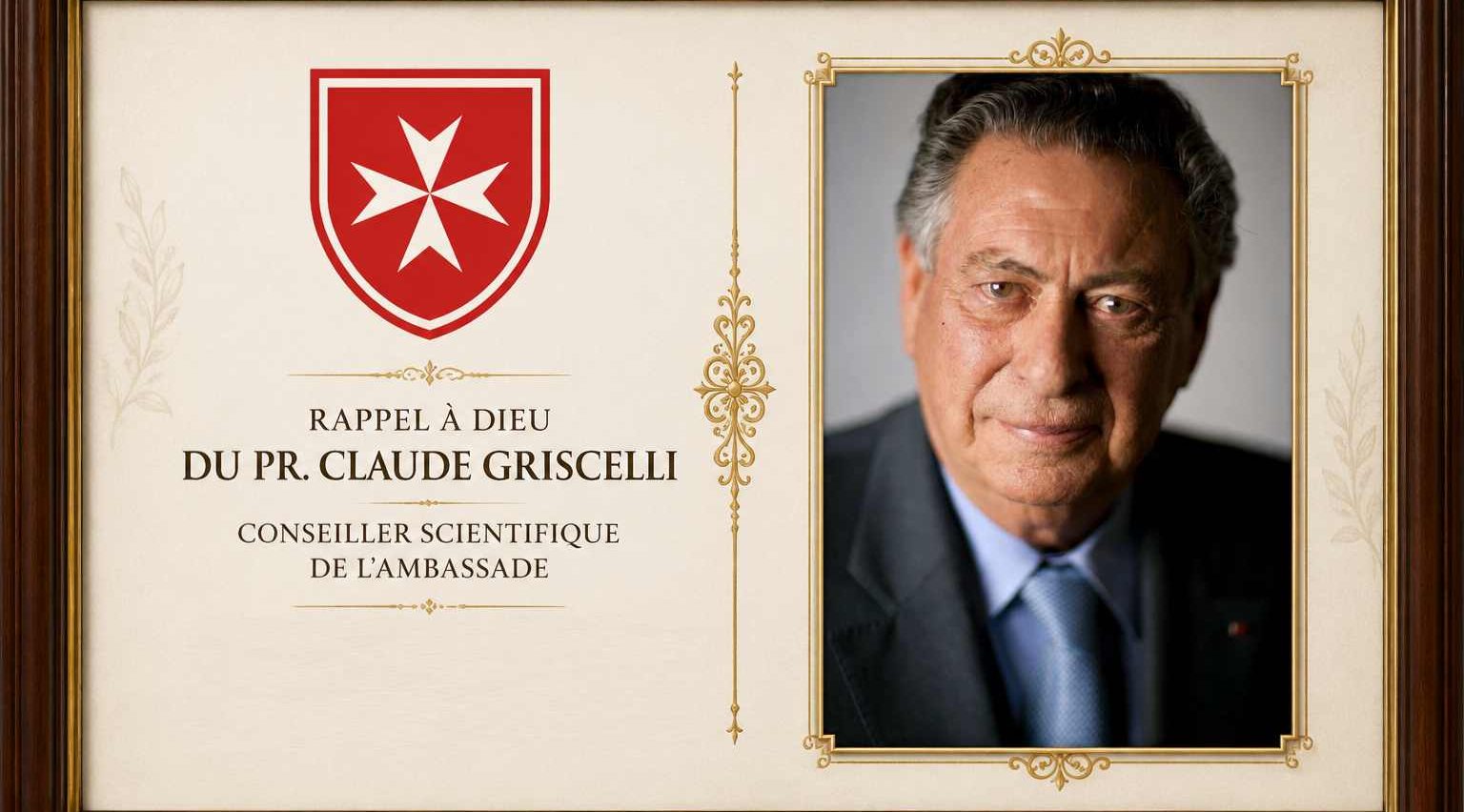 Portrait officiel du Pr. Claude Griscelli, Conseiller Scientifique de l'Ambassade de l'Ordre Souverain de Malte, avec la croix de l'Ordre - Notice commémorative rappel à Dieu