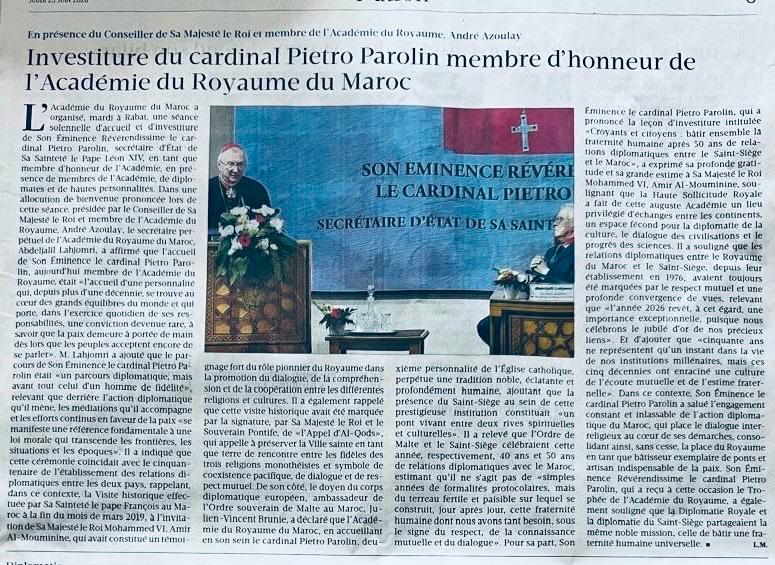 Article de presse sur l'investiture du cardinal Pietro Parolin à l'Académie du Royaume du Maroc. Article de presse sur l'investiture du cardinal Pietro Parolin à l'Académie du Royaume du Maroc.